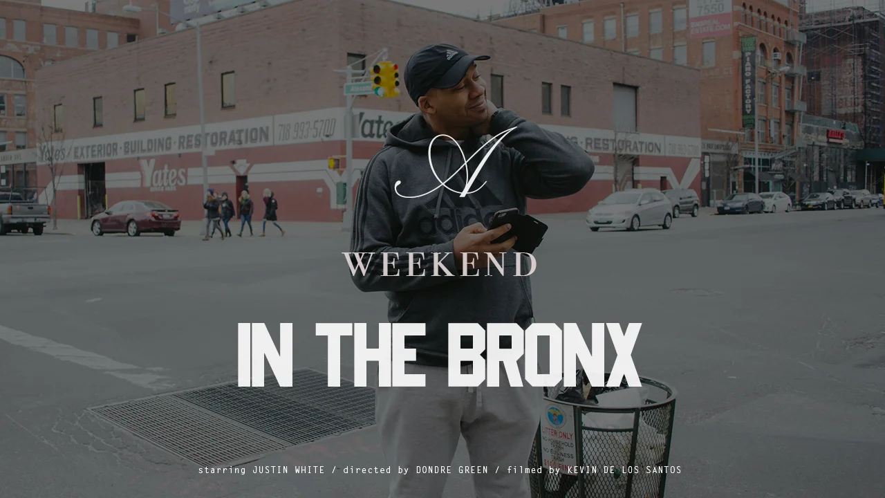 A Weekend In The Bronx